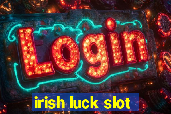 irish luck slot