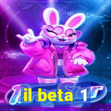 il beta 1