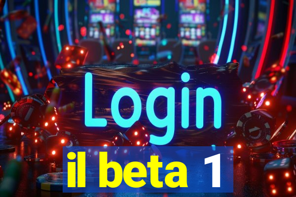 il beta 1