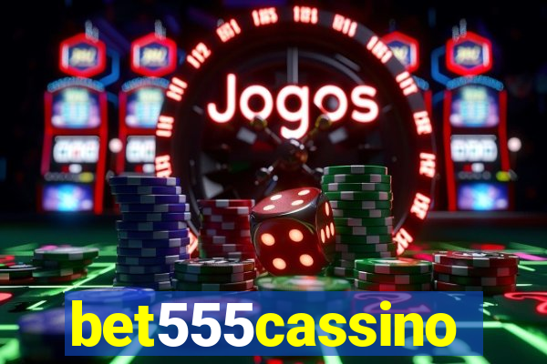 bet555cassino