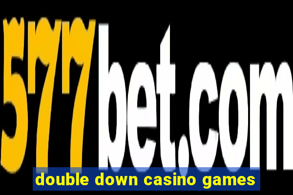 double down casino games