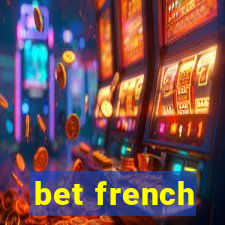 bet french