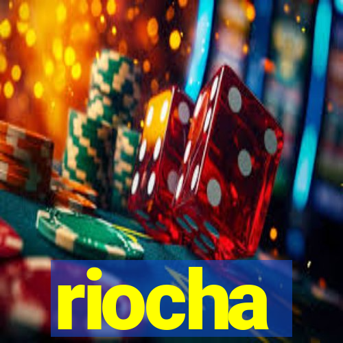 riocha