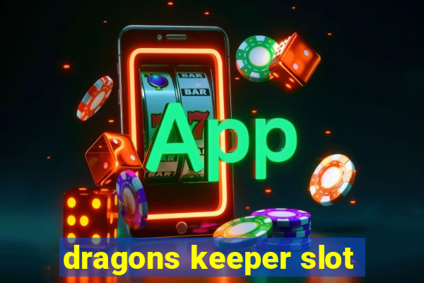 dragons keeper slot