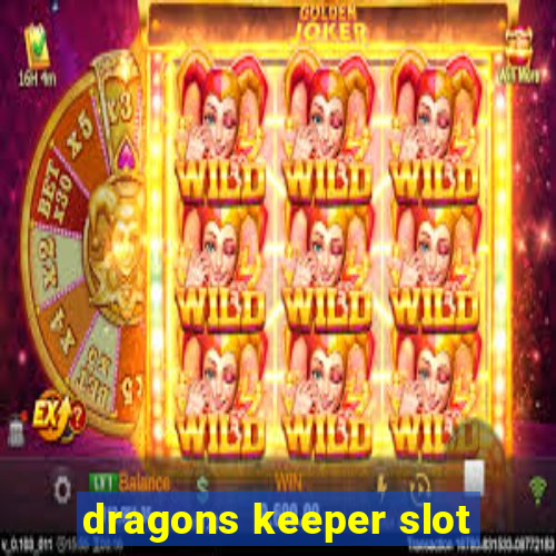 dragons keeper slot