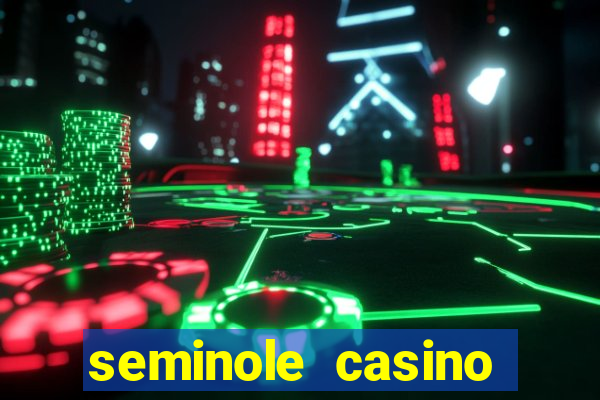 seminole casino hollywood fl