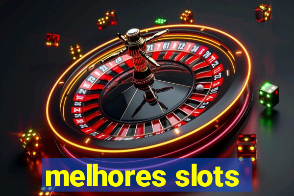 melhores slots