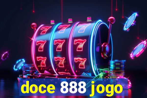 doce 888 jogo