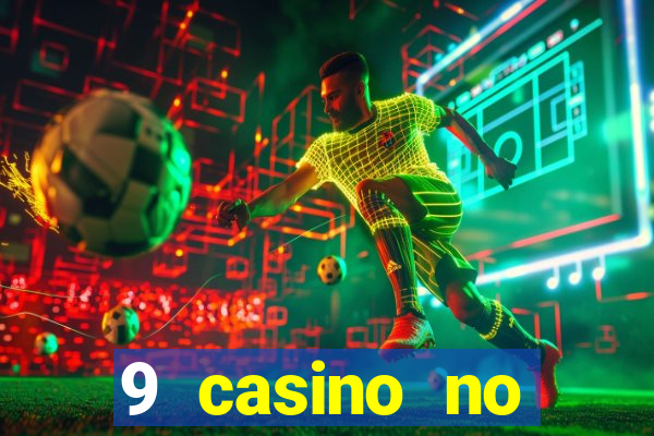 9 casino no deposit bonus