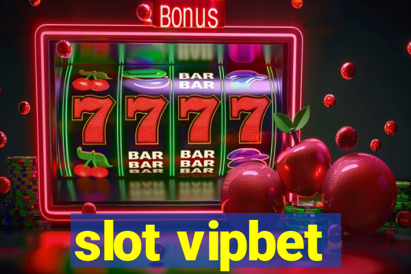 slot vipbet