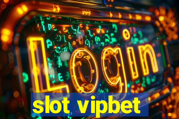 slot vipbet