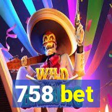 758 bet