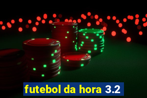 futebol da hora 3.2