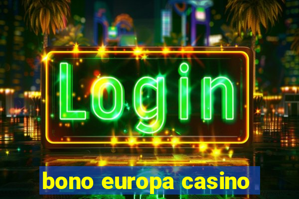 bono europa casino