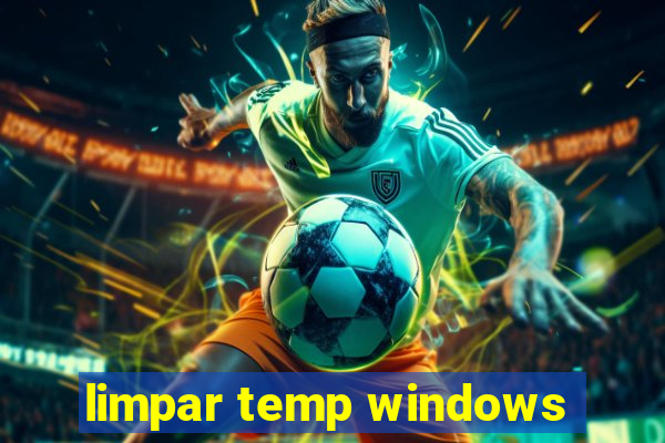 limpar temp windows