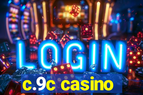 c.9c casino