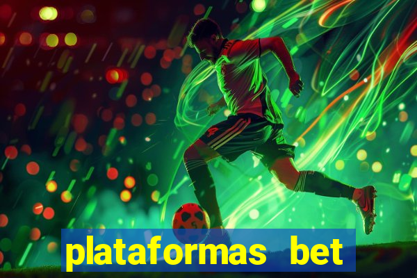 plataformas bet bonus de cadastro