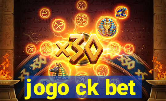 jogo ck bet