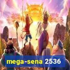 mega-sena 2536