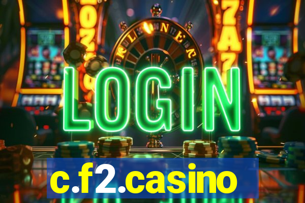 c.f2.casino