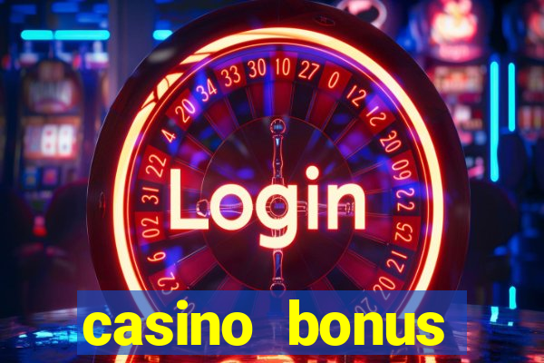 casino bonus hunting strategy