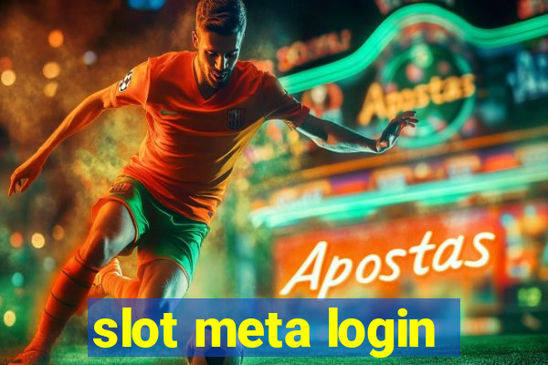 slot meta login