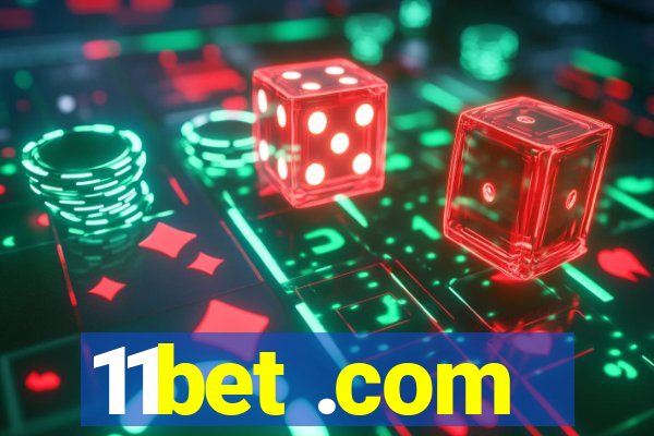 11bet .com