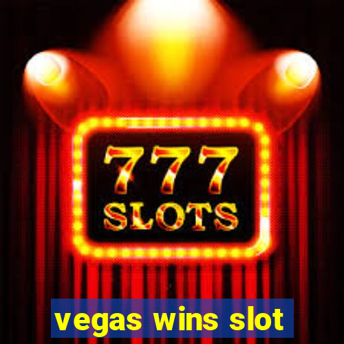 vegas wins slot