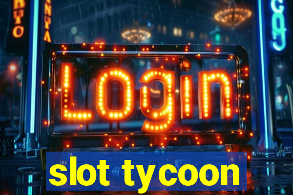 slot tycoon