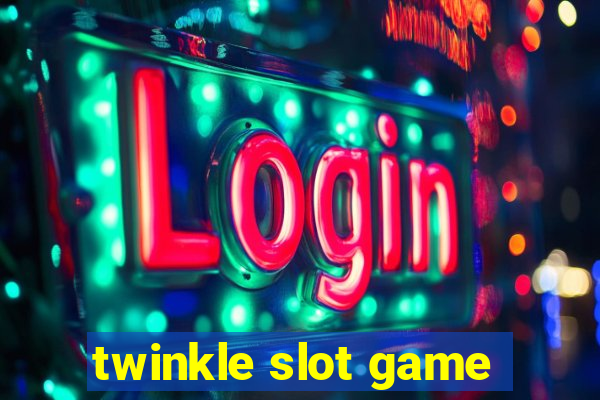 twinkle slot game