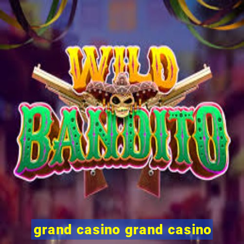 grand casino grand casino