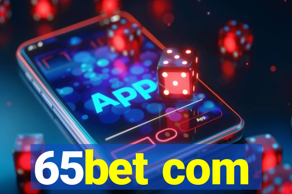 65bet com