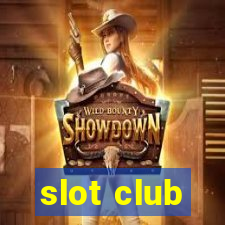 slot club