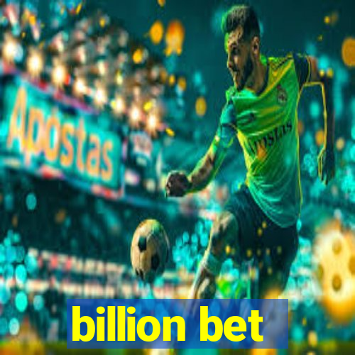 billion bet