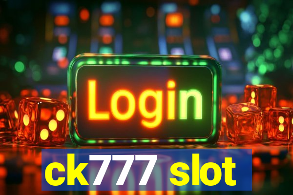 ck777 slot