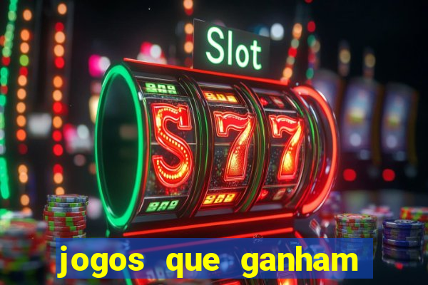 jogos que ganham dinheiro de verdade