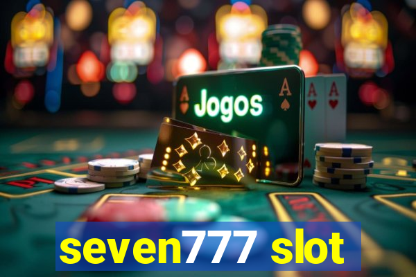 seven777 slot