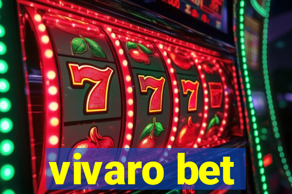 vivaro bet