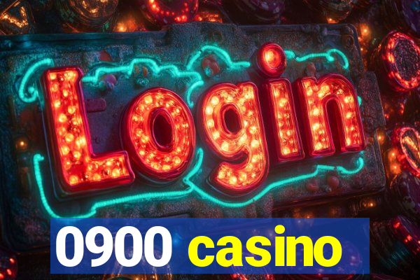 0900 casino