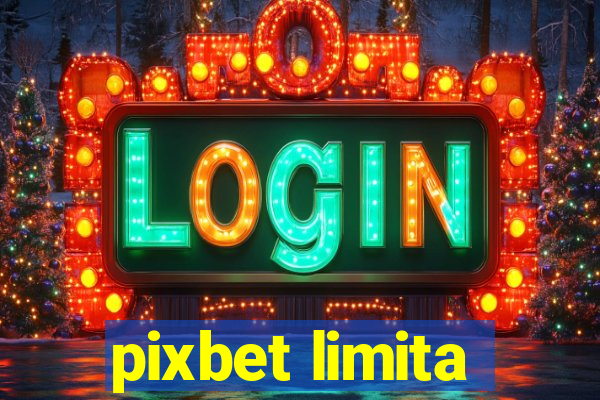 pixbet limita