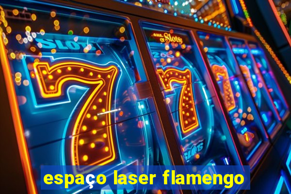 espaço laser flamengo