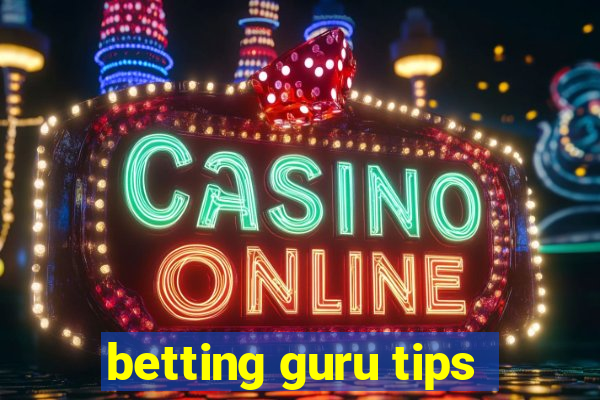 betting guru tips