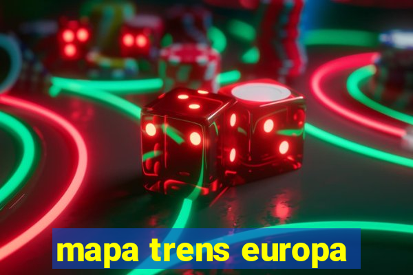 mapa trens europa