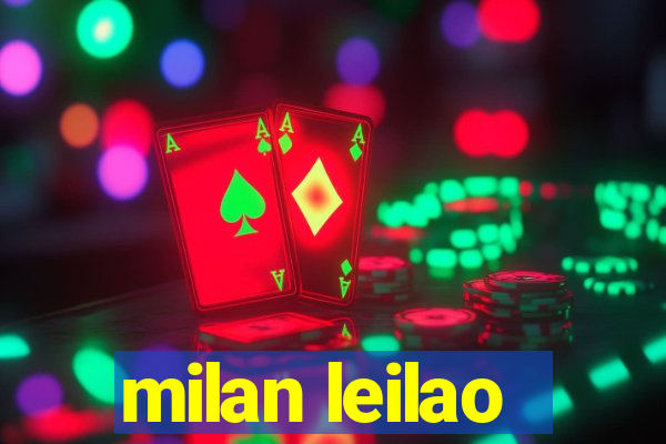 milan leilao