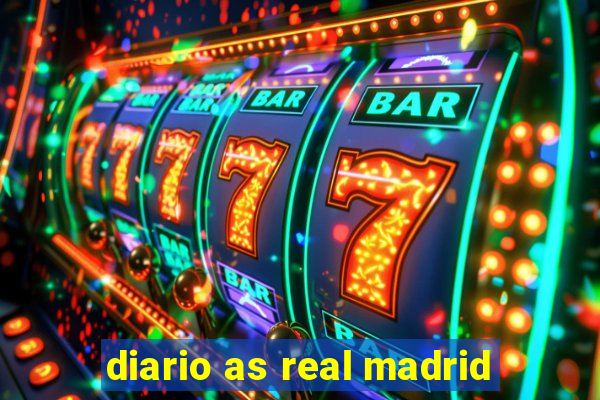 diario as real madrid