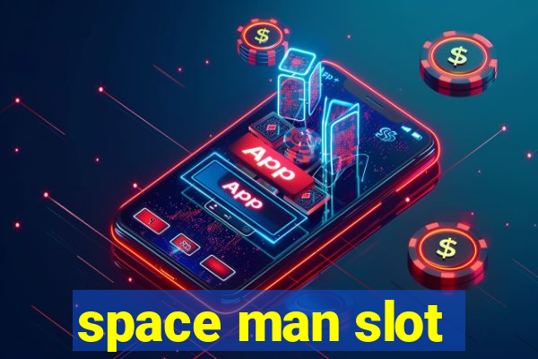 space man slot