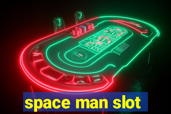 space man slot