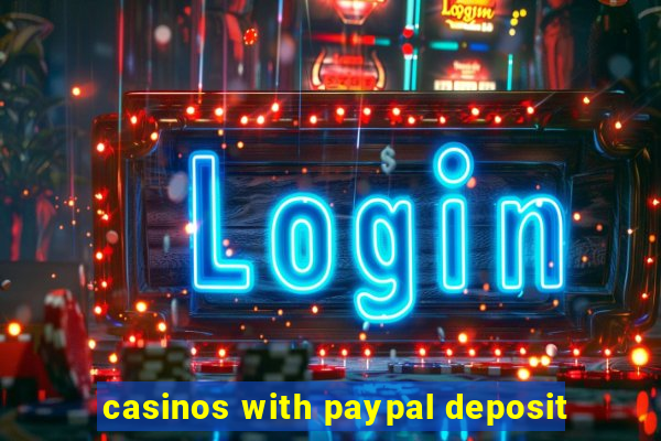 casinos with paypal deposit