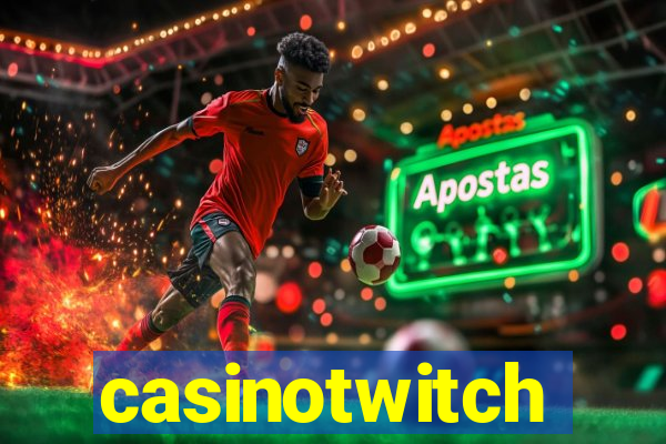 casinotwitch