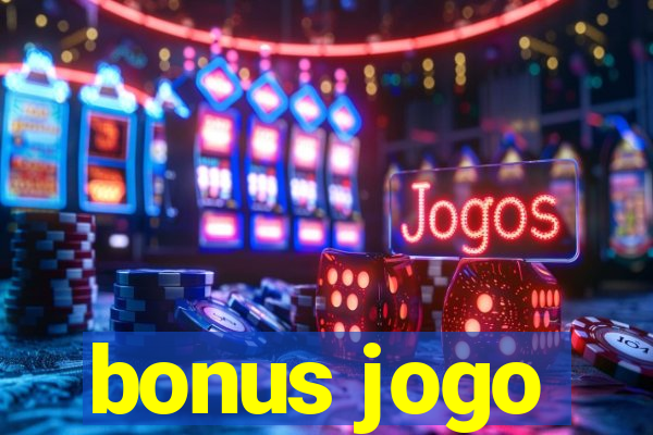 bonus jogo